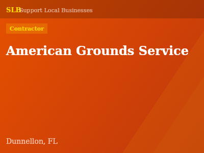 American Grounds Service — Contractor in Dunnellon, FL