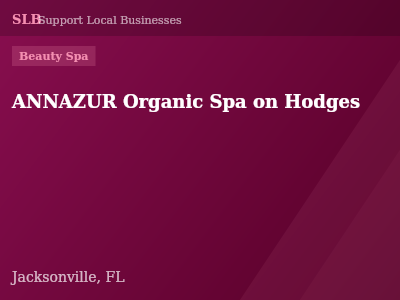 ANNAZUR Organic Spa on Hodges — Beauty Spa in Jacksonville, FL