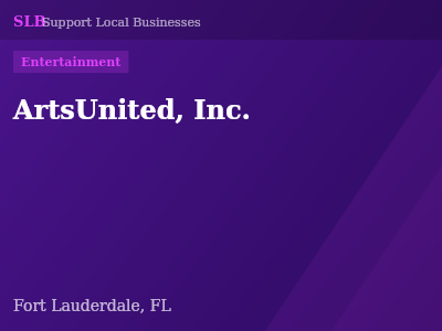 ArtsUnited, Inc. — Entertainment in Fort Lauderdale, FL