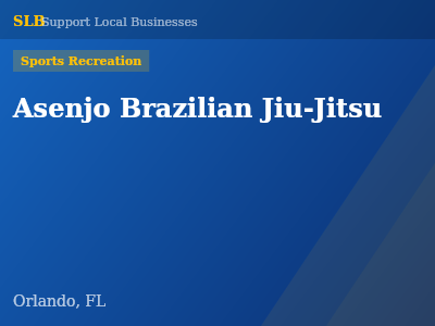 Asenjo Brazilian Jiu-Jitsu — Sports Recreation in Orlando, FL