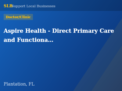 Aspire Health - Direct Primary Care and Functional Medicine — Doctor/Clinic in Plantation, FL