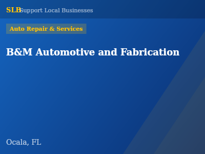 B&M Automotive and Fabrication — Auto Repair & Services in Ocala, FL