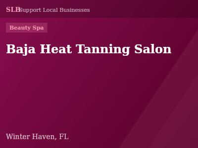 Baja Heat Tanning Salon — Beauty Spa in Winter Haven, FL