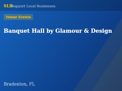 Banquet Hall by Glamour & Design — Venue Events in Bradenton, FL