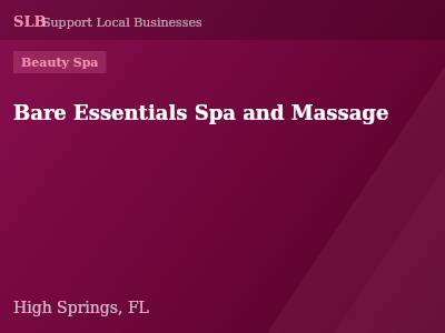 Bare Essentials Spa and Massage — Beauty Spa in High Springs, FL