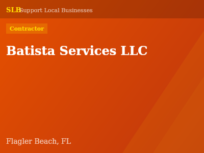 Batista Services LLC — Contractor in Flagler Beach, FL