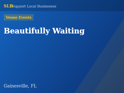 Beautifully Waiting — Venue Events in Gainesville, FL
