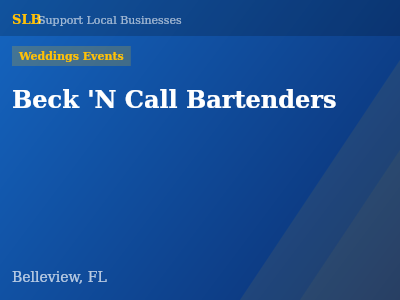Beck 'N Call Bartenders — Weddings Events in Belleview, FL