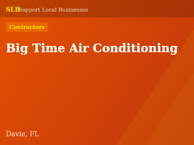 Big Time Air Conditioning — Contractors in Davie, FL