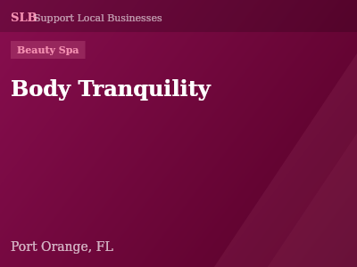 Body Tranquility — Beauty Spa in Port Orange, FL