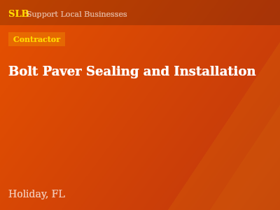 Bolt Paver Sealing and Installation — Contractor in Holiday, FL