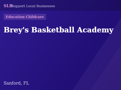 Brey's Basketball Academy — Education Childcare in Sanford, FL