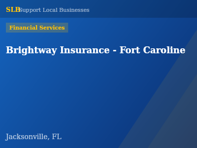 Brightway Insurance - Fort Caroline — Financial Services in Jacksonville, FL