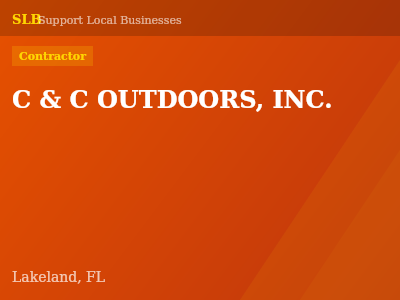 C & C OUTDOORS, INC. — Contractor in Lakeland, FL