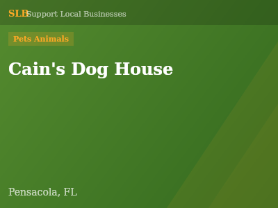 Cain's Dog House — Pets Animals in Pensacola, FL