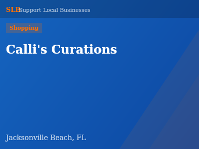 Calli's Curations — Shopping in Jacksonville Beach, FL