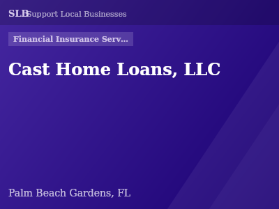 Cast Home Loans, LLC — Financial Insurance Services in Palm Beach Gardens, FL