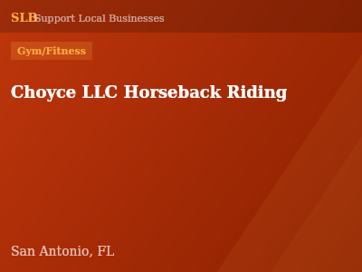 Choyce LLC Horseback Riding — Gym/Fitness in San Antonio, FL
