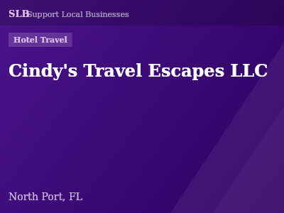 Cindy's Travel Escapes LLC — Hotel Travel in North Port, FL