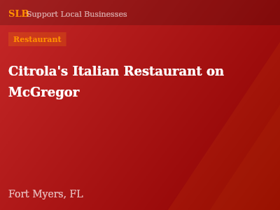 Citrola's Italian Restaurant on McGregor — Restaurant in Fort Myers, FL