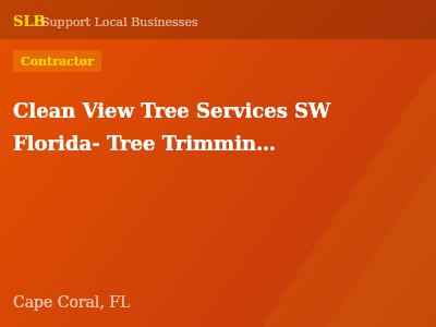 Clean View Tree Services SW Florida- Tree Trimming, Tree Removal, Quality Tree Service — Contractor in Cape Coral, FL