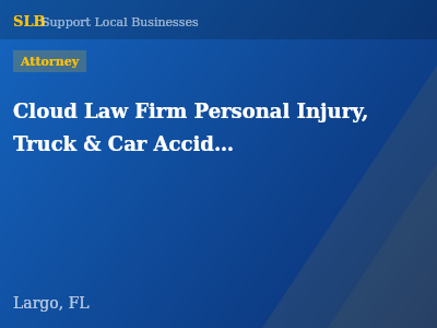 Cloud Law Firm Personal Injury, Truck & Car Accident Lawyers — Attorney in Largo, FL