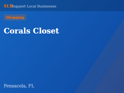 Corals Closet — Shopping in Pensacola, FL