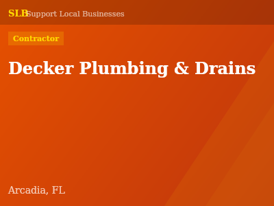 Decker Plumbing & Drains — Contractor in Arcadia, FL
