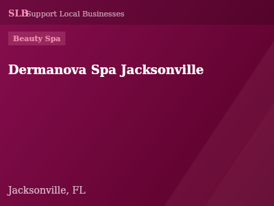 Dermanova Spa Jacksonville — Beauty Spa in Jacksonville, FL