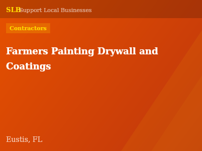 Farmers Painting Drywall and Coatings — Contractors in Eustis, FL