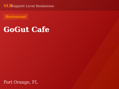 GoGut Cafe — Restaurant in Port Orange, FL