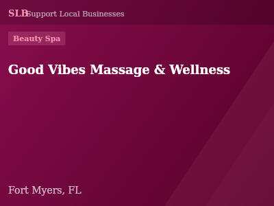 Good Vibes Massage & Wellness — Beauty Spa in Fort Myers, FL