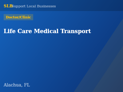 Life Care Medical Transport — Doctor/Clinic in Alachua, FL