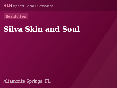 Silva Skin and Soul — Beauty Spa in Altamonte Springs, FL