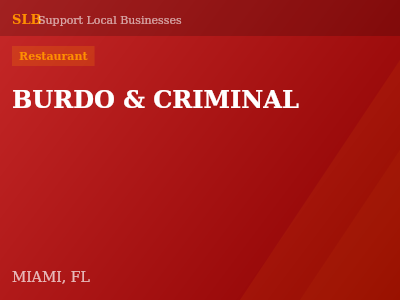 BURDO & CRIMINAL — Restaurant in MIAMI, FL