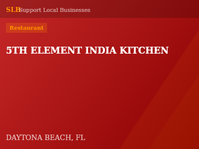 5TH ELEMENT INDIA KITCHEN — Restaurant in DAYTONA BEACH, FL