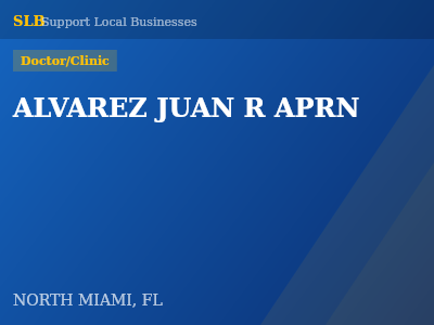 ALVAREZ JUAN R APRN — Doctor/Clinic in NORTH MIAMI, FL