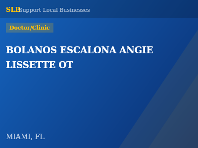 BOLANOS ESCALONA ANGIE LISSETTE OT — Doctor/Clinic in MIAMI, FL