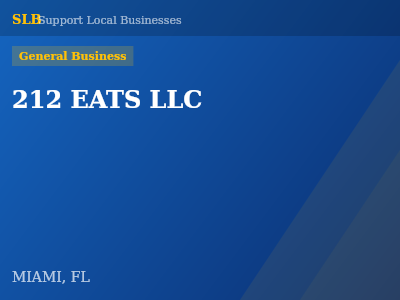 212 EATS LLC — General Business in MIAMI, FL