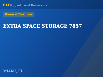 EXTRA SPACE STORAGE 7857 — General Business in MIAMI, FL