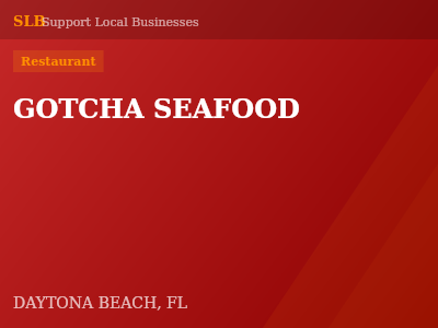 GOTCHA SEAFOOD — Restaurant in DAYTONA BEACH, FL