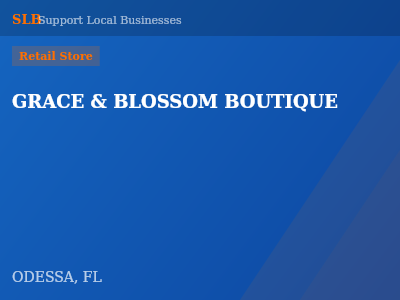 GRACE & BLOSSOM BOUTIQUE — Retail Store in ODESSA, FL