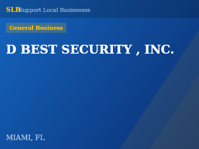 D BEST SECURITY , INC. — General Business in MIAMI, FL
