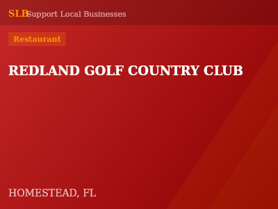 REDLAND GOLF COUNTRY CLUB — Restaurant in HOMESTEAD, FL