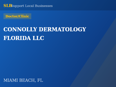 CONNOLLY DERMATOLOGY FLORIDA LLC — Doctor/Clinic in MIAMI BEACH, FL