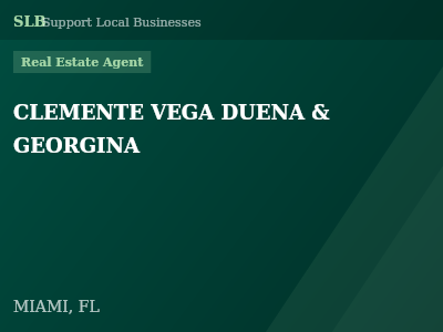 CLEMENTE VEGA DUENA & GEORGINA — Real Estate Agent in MIAMI, FL