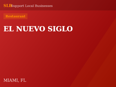EL NUEVO SIGLO — Restaurant in MIAMI, FL