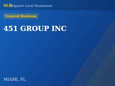 451 GROUP INC — General Business in MIAMI, FL
