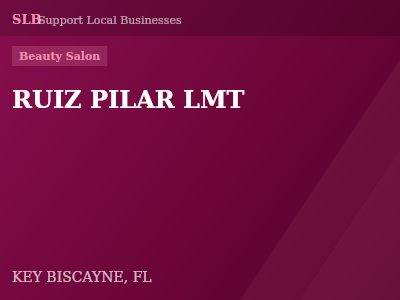 RUIZ PILAR LMT — Beauty Salon in KEY BISCAYNE, FL