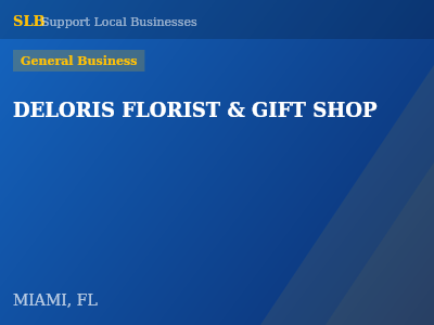 DELORIS FLORIST & GIFT SHOP — General Business in MIAMI, FL